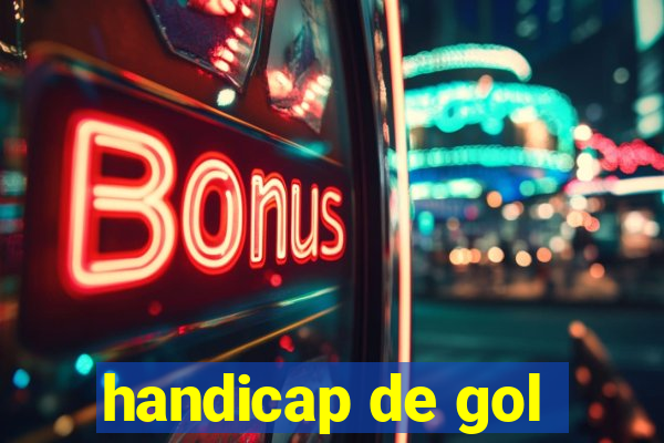 handicap de gol